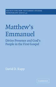 Matthew's Emmanuel: Divine Presence and God's People in the First Gospel