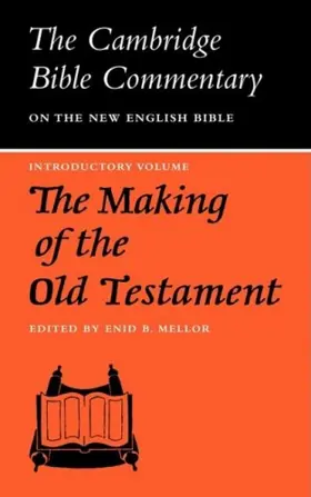 The Making of the Old Testament 