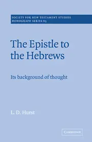 The Epistle to the Hebrews: Its Background of Thought