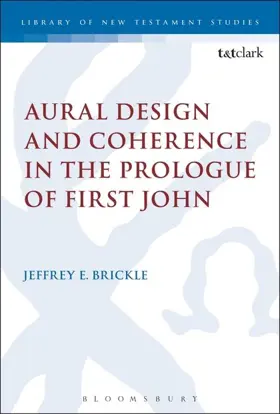 Aural Design and Coherence in the Prologue of First John