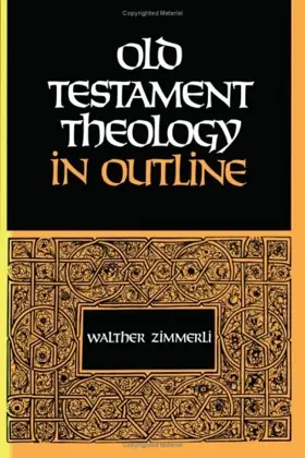 Old Testament Theology in Outline