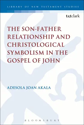 The Son-Father Relationship and Christological Symbolism in the Gospel of John