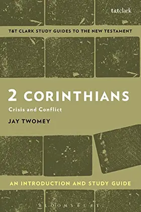 2 Corinthians: An Introduction and Study Guide