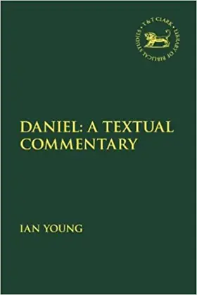 Daniel: A Textual Commentary