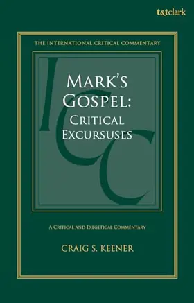 Mark's Gospel: Critical Excursuses