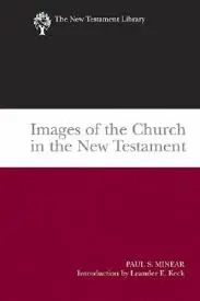 Images of the Church in the New Testament