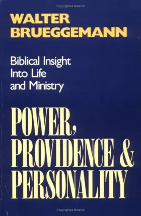 Power, Providence, and Personality