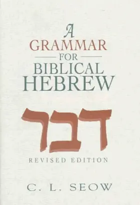 A Grammar for Biblical Hebrew