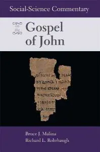 Social-Science Commentary on the Gospel of John