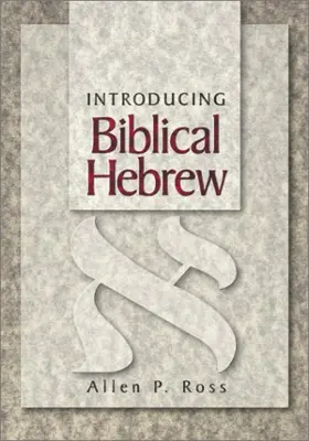 Introducing Biblical Hebrew