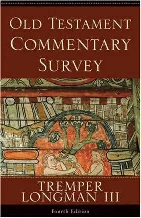 Old Testament Commentary Survey (4th ed.)