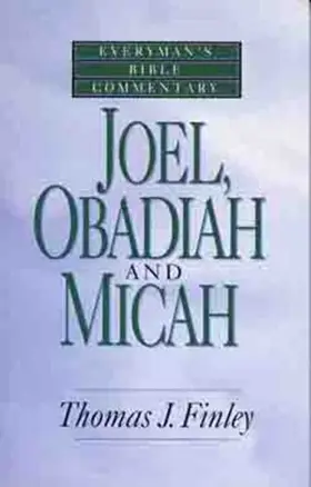 Joel, Obadiah, and Micah