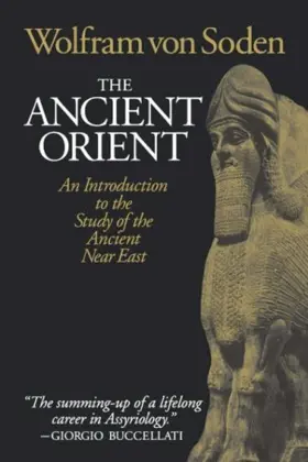 The Ancient Orient: An Introduction to the Study of the Ancient Near East