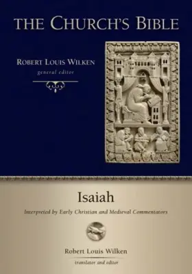 Isaiah: interpreted by early Christian and medieval commentators