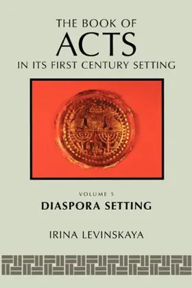 The Book of Acts in Its Diaspora Setting