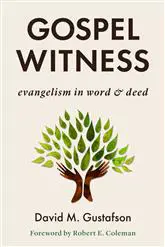 Gospel Witness: Evangelism in Word and Deed