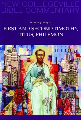 First and Second Timothy, Titus, Philemon