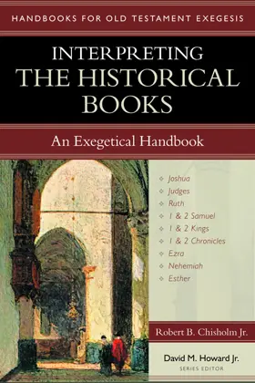 Interpreting the Historical Books: An Exegetical Handbook