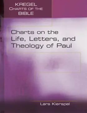 Charts on the Life, Letters, and Theology of Paul