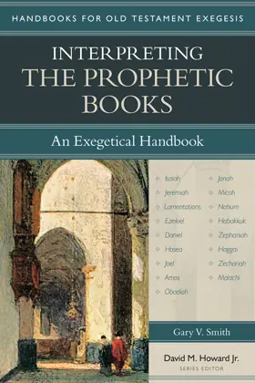 Interpreting the Prophetic Books: An Exegetical Handbook