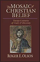 The Mosaic of Christian Belief: Twenty Centuries of Unity & Diversity