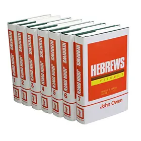 An Exposition of the Epistle to the Hebrews (7 vols.)