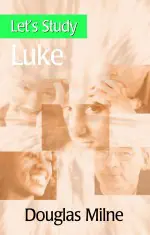 Let’s Study Luke