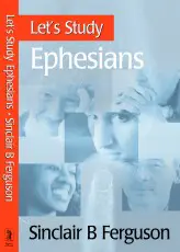 Let’s Study Ephesians