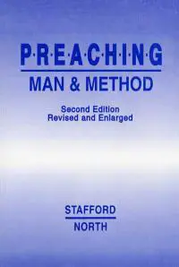 Preaching, man and method: An intensive study of the preparation and delivery of sermons