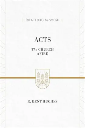 Acts: The Church Afire 