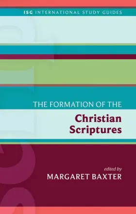 The Formation of the Christian Scriptures