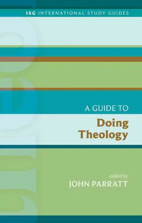 A Guide to Doing Theology