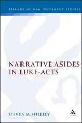 Narrative Asides in Luke-Acts