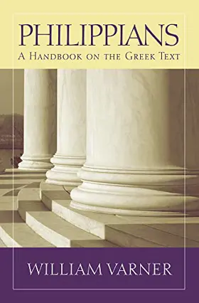 Philippians: A Handbook on the Greek Text [Withdrawn]