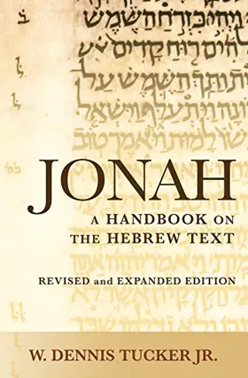 Jonah (Rev. ed.): A Handbook on the Hebrew Text