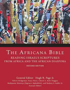 The Africana Bible: Reading Israel's Scriptures from Africa and the African Diaspora (2nd ed.)