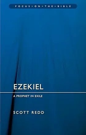 Ezekiel: A Prophet in Exile