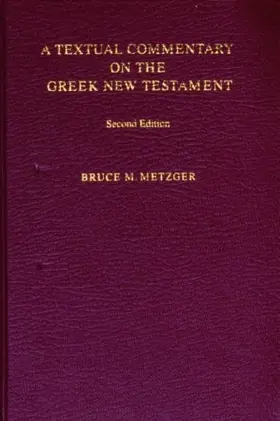 A Textual Commentary on the Greek New Testament