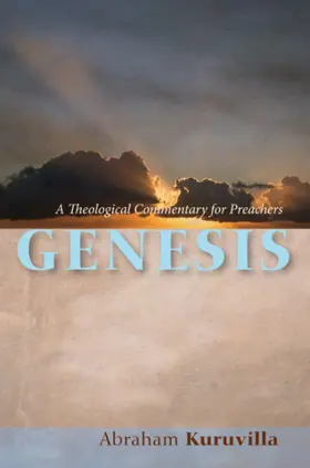 Genesis: A Theological Commentary for Preachers