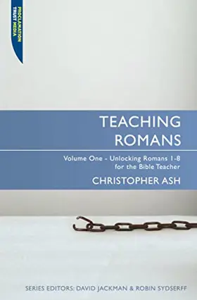 Teaching Romans 1 - 8