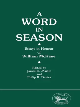 A Word in Season: Essays in Honour of William McKane