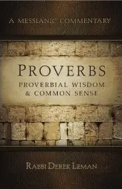 Proverbs: Proverbial Wisdom & Common Sense