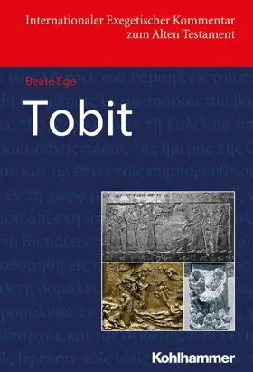 Tobit (Internationaler Exegetischer Kommentar zum Alten Testament | IEKAT)