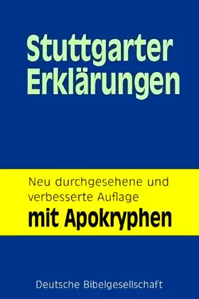 Kommentar der Stuttgarter Erklärungsbibel, überarbeitete Neuausgabe mit Apokryphen