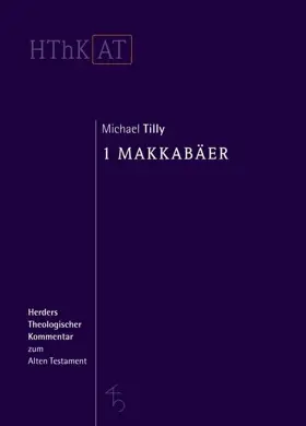 1 Makkabäer (Herders Theologischer Kommentar zum Alten Testament | HThKAT)