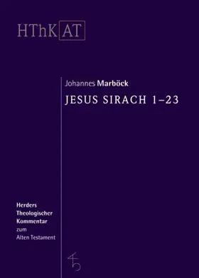 Jesus Sirach 1-23 (Herders Theologischer Kommentar zum Alten Testament | HThKAT)