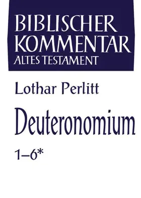 Deuteronomium 1–6*