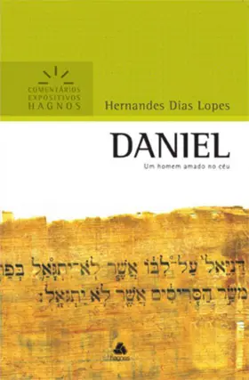 Daniel – Comentários Expositivos Hagnos