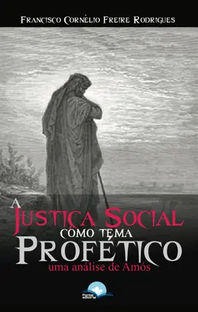A justiça social como tema profético