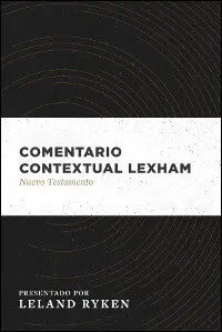 Comentario Contextual Lexham del Nuevo Testamento